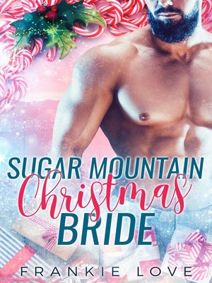 cover image of Sugar Mountain Christmas Bride